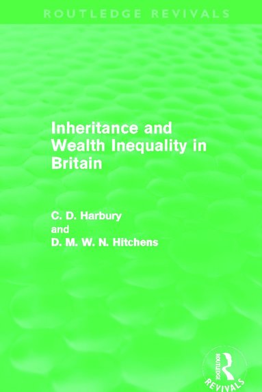 bokomslag Inheritance and Wealth Inequality in Britain (Routledge Revivals)