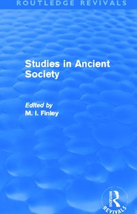 bokomslag Studies in Ancient Society (Routledge Revivals)