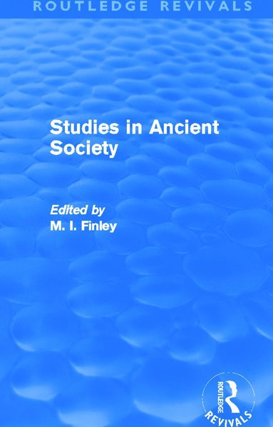 bokomslag Studies in Ancient Society (Routledge Revivals)