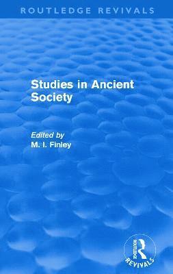 Studies in Ancient Society (Routledge Revivals) 1