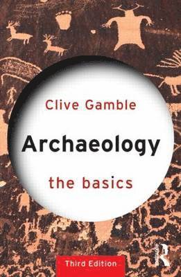 Archaeology: The Basics 1