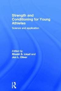 bokomslag Strength and Conditioning for Young Athletes