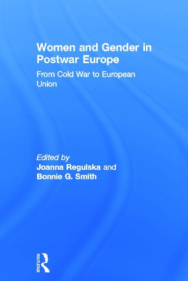 bokomslag Women and Gender in Postwar Europe