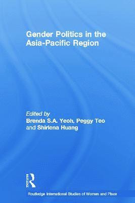 Gender Politics in the Asia-Pacific Region 1