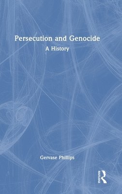 Persecution and Genocide 1