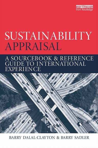 Barry Dalal-Clayton, Barry Sadler - Sustainability Appraisal, Häftad