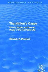 bokomslag The Nation's Cause (Routledge Revivals)