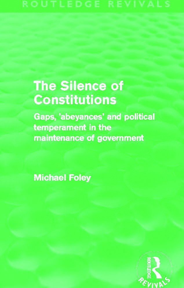 Silence of Constitutions (Routledge Revivals)