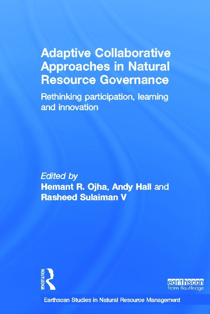 Adaptive Collaborative Approaches in Natural Resource Governance 1