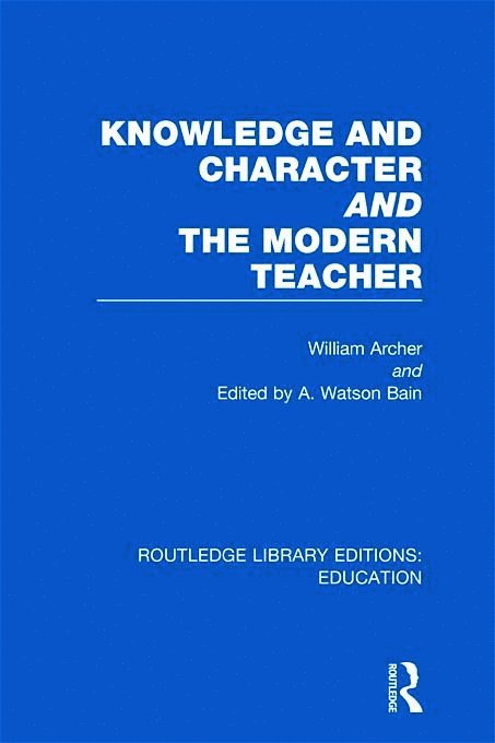 Knowledge and Character bound with The Modern Teacher(RLE Edu K) 1