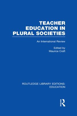 Teacher Education in Plural Societies (RLE Edu N) 1