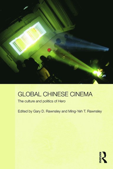 bokomslag Global Chinese Cinema