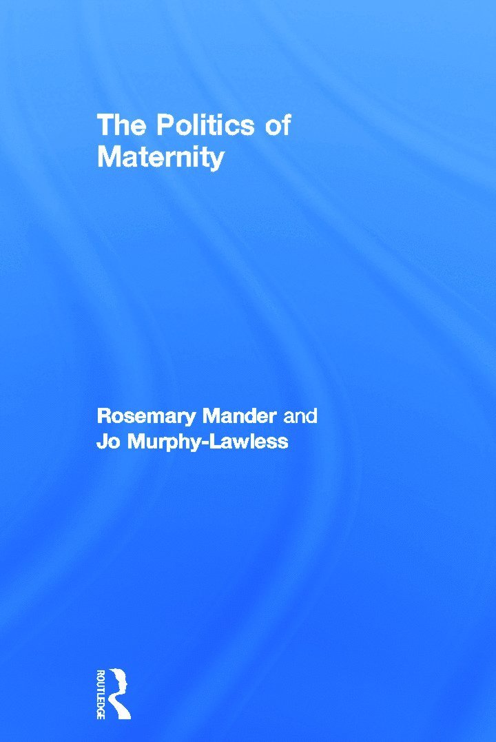 The Politics of Maternity 1