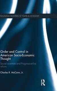 bokomslag Order and Control in American Socio-Economic Thought