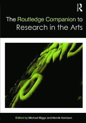 bokomslag The Routledge Companion to Research in the Arts