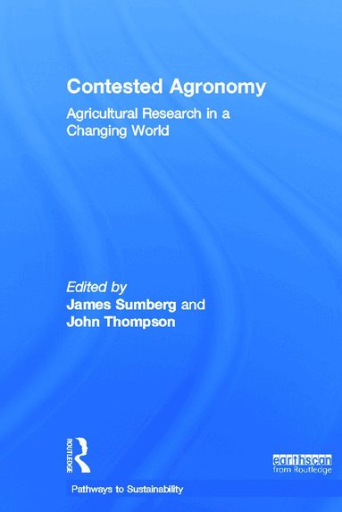 James Sumberg, John Thompson - Contested Agronomy, Inbunden