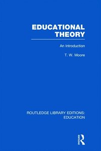 bokomslag Educational Theory (RLE Edu K)