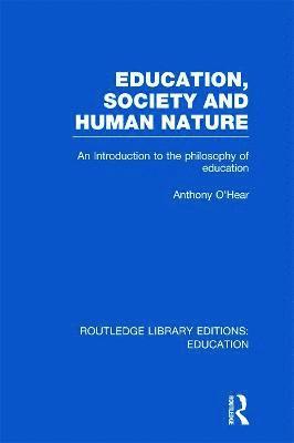 Education, Society and Human Nature (RLE Edu K) 1