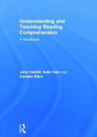 bokomslag Understanding and Teaching Reading Comprehension
