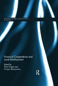 bokomslag Financial Cooperatives and Local Development