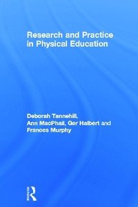 bokomslag Research and Practice in Physical Education
