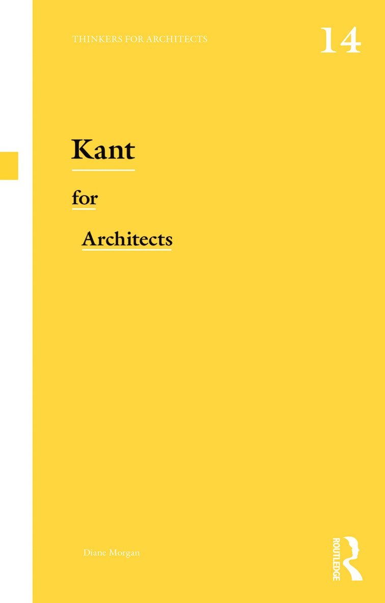 Diane Morgan, UK) Morgan, Diane (University of Leeds - Kant for Architects, Häftad
