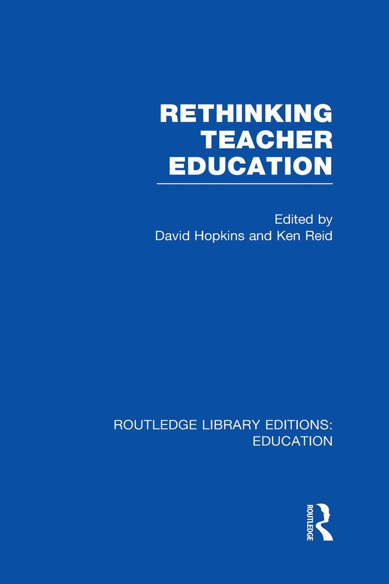 Rethinking Teacher Education 1