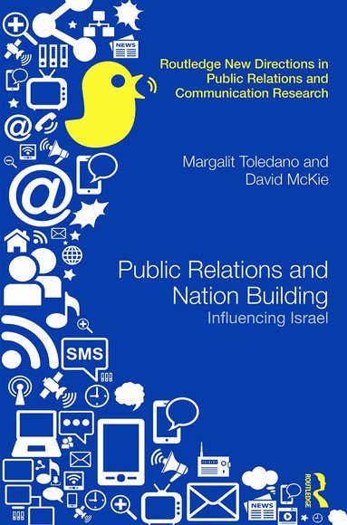 Margalit Toledano, David McKie - Public Relations and Nation Building, Inbunden
