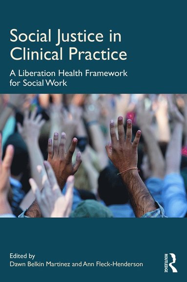 bokomslag Social Justice in Clinical Practice