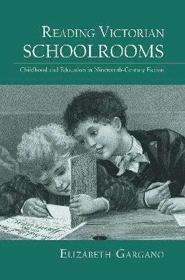 bokomslag Reading Victorian Schoolrooms
