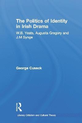 The Politics of Identity in Irish Drama 1