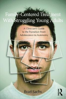 Family-Centered Treatment With Struggling Young Adults 1