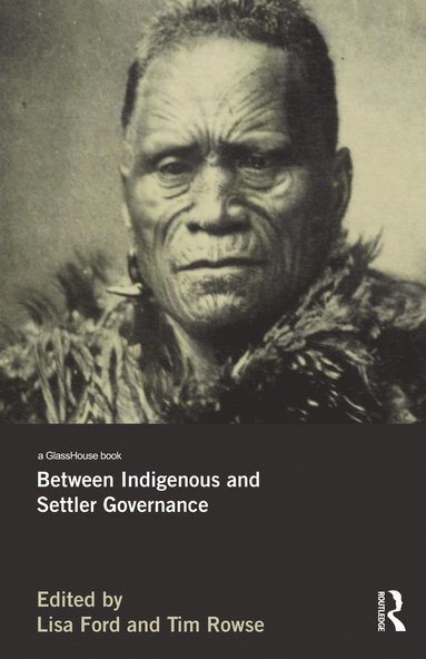 bokomslag Between Indigenous and Settler Governance