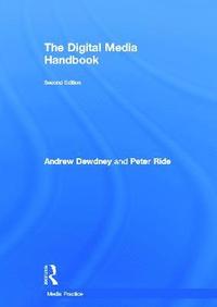 bokomslag The Digital Media Handbook