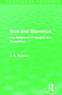 bokomslag God and Mammon (Routledge Revivals)