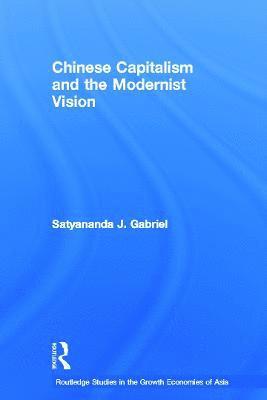 Chinese Capitalism and the Modernist Vision 1