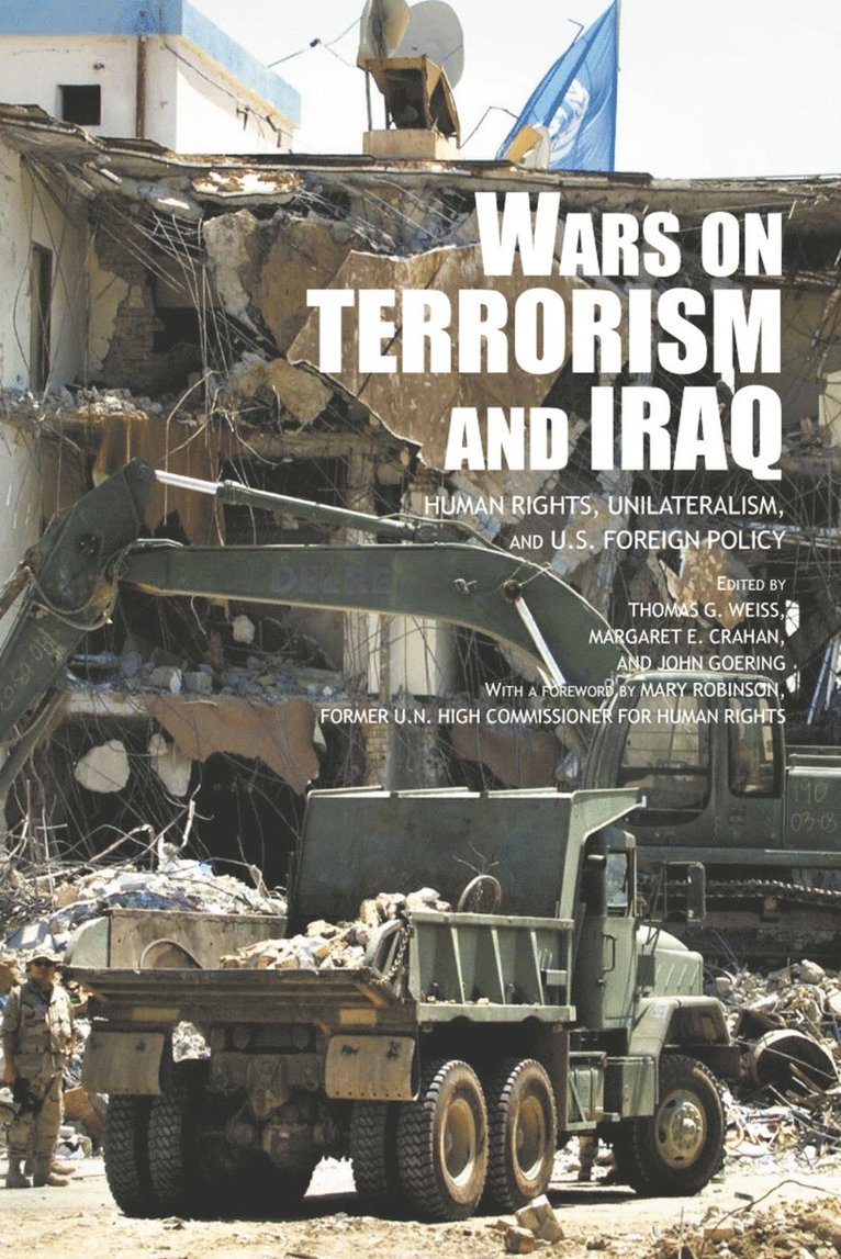 Margaret Crahan, John Goering, Thomas G. Weiss - Wars on Terrorism and Iraq, Häftad