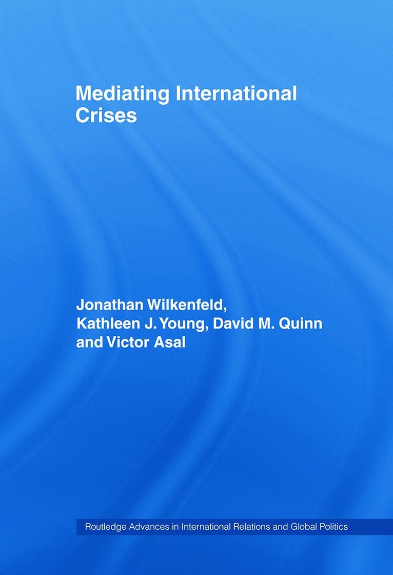 Mediating International Crises 1