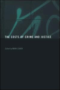 Costs of Crime and Justice