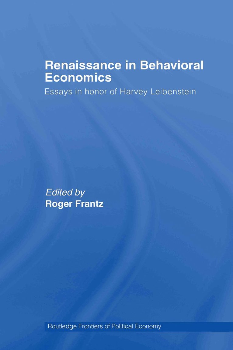 Renaissance in Behavioral Economics 1