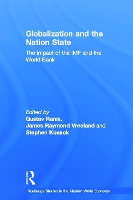 Stephen Kosack, Gustav Ranis, James Vreeland, USA) Kosack, Stephen (Brown University, USA) Ranis, Gustav (Yale University, USA) Vreeland, James (Yale University - Globalization and the Nation State, Inbunden