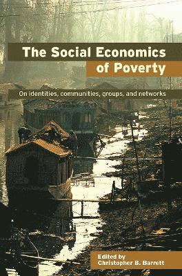 bokomslag The Social Economics of Poverty