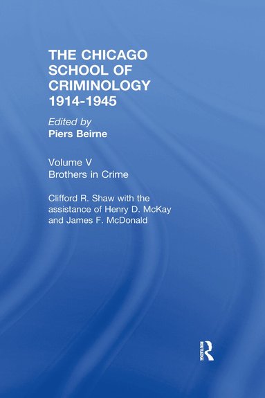 Piers Beirne - CHICAGO SCHOOL CRIMINOLOGY Volume 5, Inbunden