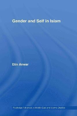 Gender and Self in Islam 1