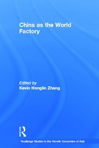 bokomslag China as the World Factory