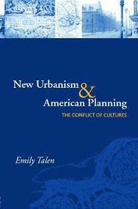 bokomslag New Urbanism and American Planning