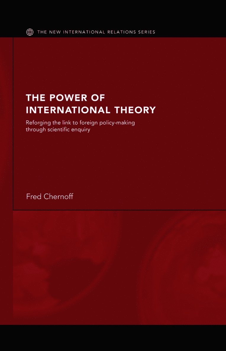 Fred Chernoff - Power of International Theory, Inbunden