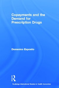 bokomslag Copayments and the Demand for Prescription Drugs