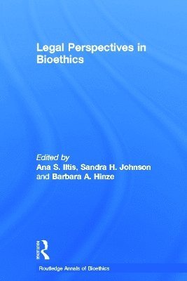 Legal Perspectives in Bioethics 1