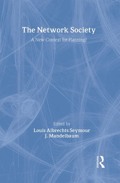 Louis Albrechts, Seymour Mandelbaum - Network Society, Inbunden